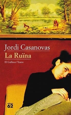 RUINA, LA | 9788429761603 | CASANOVAS, JORDI | Llibreria L'Illa - Llibreria Online de Mollet - Comprar llibres online