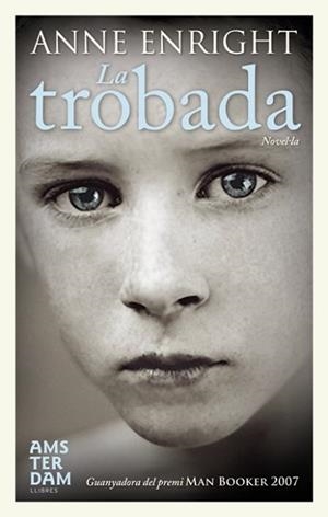 TROBADA, LA | 9788492406876 | ENRIGHTI, ANNE