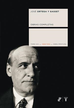 ORTEGA Y GASSET TOMO VIII | 9788430606665 | GUELBELZU, J.M.
