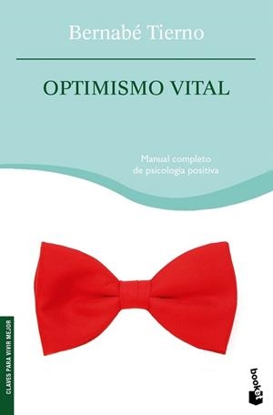 OPTIMISMO VITAL (NF) | 9788484605409 | TIERNO, BERNABÉ | Llibreria L'Illa - Llibreria Online de Mollet - Comprar llibres online