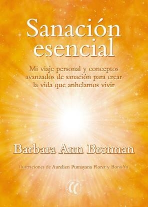 SANACIÓN ESENCIAL | 9788494674785 | BRENNAN, BARBARA ANN | Llibreria L'Illa - Llibreria Online de Mollet - Comprar llibres online