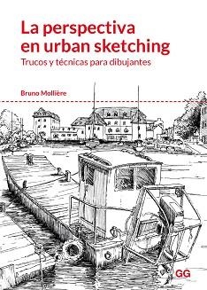 PERSPECTIVA EN URBAN SKETCHING, LA | 9788425230004 | MOLLIÈRE, BRUNO