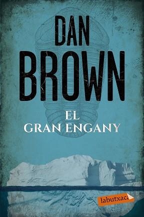 GRAN ENGANY, EL | 9788417031251 | BROWN, DAN | Llibreria L'Illa - Llibreria Online de Mollet - Comprar llibres online