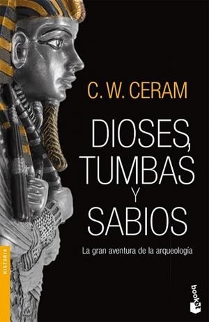 DIOSES TUMBAS Y SABIOS (NF) | 9788423340798 | CERAM, C.W.