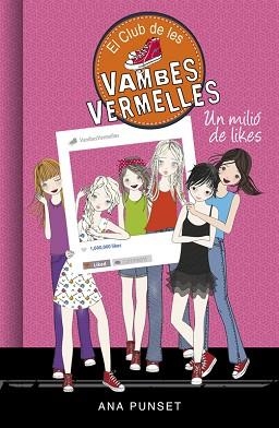 MILIÓ DE LIKES, UN  | 9788490438336 | PUNSET, ANA | Llibreria L'Illa - Llibreria Online de Mollet - Comprar llibres online