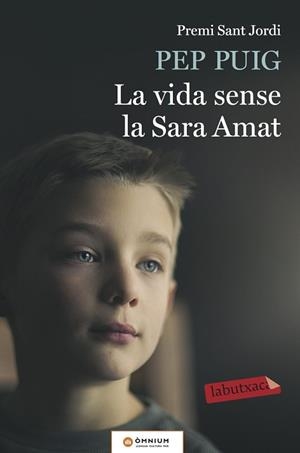 VIDA SENSE LA SARA AMAT, LA | 9788417031183 | PUIG, PEP | Llibreria L'Illa - Llibreria Online de Mollet - Comprar llibres online