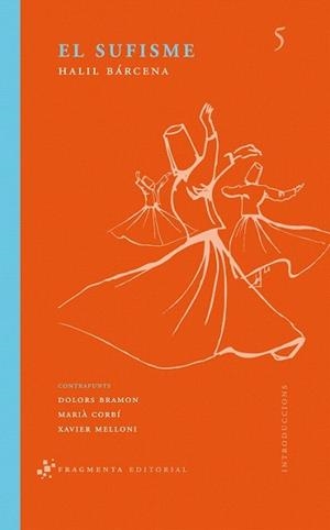 SUFISME, EL | 9788492416097 | GÓMEZ BÁRCENA, CARLES | Llibreria L'Illa - Llibreria Online de Mollet - Comprar llibres online