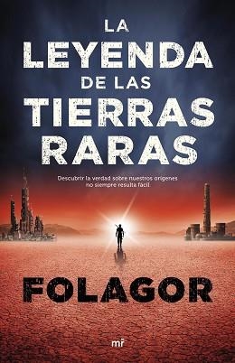 LEYENDA DE LAS TIERRAS RARAS, LA | 9788427043718 | FOLAGOR