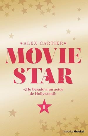 MOVIE STAR 1 | 9788408175001 | CARTIER, ALEX | Llibreria L'Illa - Llibreria Online de Mollet - Comprar llibres online