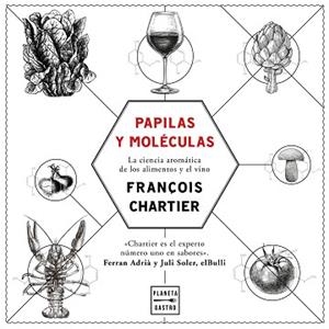 PAPILAS Y MOLÉCULAS | 9788408175964 | CHARTIER, FRANÇOIS | Llibreria L'Illa - Llibreria Online de Mollet - Comprar llibres online