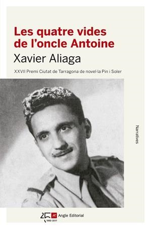 QUATRE VIDES DE L'ONCLE ANTOINE, LES | 9788415307891 | ALIAGA VÍLLORA, XAVIER | Llibreria L'Illa - Llibreria Online de Mollet - Comprar llibres online