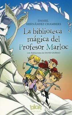 BIBLIOTECA MÁGICA, LA | 9788416712588 | HERNÁNDEZ CHAMBERS, DANIEL | Llibreria L'Illa - Llibreria Online de Mollet - Comprar llibres online