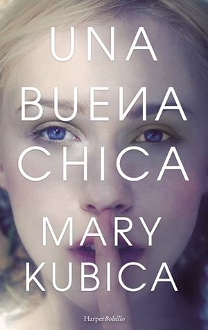 BUENA CHICA, UNA | 9788491391555 | KUBICA, MARY | Llibreria L'Illa - Llibreria Online de Mollet - Comprar llibres online