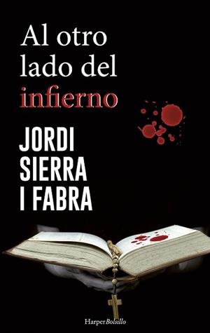 AL OTRO LADO DEL INFIERNO | 9788491391531 | SIERRA I FABRA, JORDI | Llibreria L'Illa - Llibreria Online de Mollet - Comprar llibres online