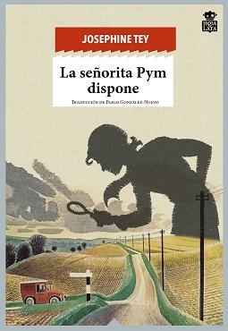 SEÑORITA PYM DISPONE, LA | 9788494280566 | TEY, JOSEPHINE | Llibreria L'Illa - Llibreria Online de Mollet - Comprar llibres online