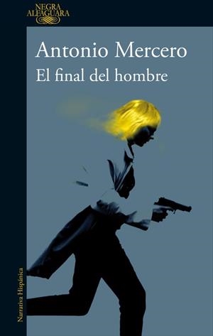 FINAL DEL HOMBRE, EL | 9788420430652 | MERCERO, ANTONIO | Llibreria L'Illa - Llibreria Online de Mollet - Comprar llibres online
