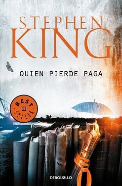 QUIEN PIERDE PAGA | 9788466341660 | KING, STEPHEN