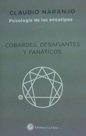 PSICOLOGIA DE LOS ENEATIPOS | 9788416145409 | NARANJO, CLAUDIO | Llibreria L'Illa - Llibreria Online de Mollet - Comprar llibres online