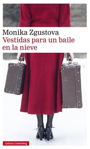 VESTIDAS PARA UN BAILE EN LA NIEVE | 9788417088149 | ZGUSTOVA, MONIKA | Llibreria L'Illa - Llibreria Online de Mollet - Comprar llibres online