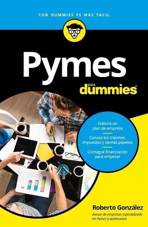 PYMES PARA DUMMIES | 9788432902963 | GONZÁLEZ FONTENLA, ROBERTO | Llibreria L'Illa - Llibreria Online de Mollet - Comprar llibres online