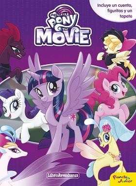 MY LITTLE PONY. THE MOVIE. LIBROAVENTURAS | 9788408169949 | MY LITTLE PONY | Llibreria L'Illa - Llibreria Online de Mollet - Comprar llibres online