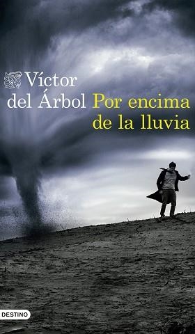 POR ENCIMA DE LA LLUVIA | 9788423352654 | DEL ÁRBOL, VÍCTOR | Llibreria L'Illa - Llibreria Online de Mollet - Comprar llibres online