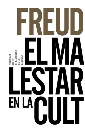 MALESTAR EN LA CULTURA, EL | 9788491043614 | FREUD, SIGMUND | Llibreria L'Illa - Llibreria Online de Mollet - Comprar llibres online