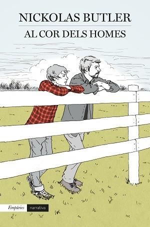 AL COR DELS HOMES | 9788417016135 | BUTLER, NICKOLAS | Llibreria L'Illa - Llibreria Online de Mollet - Comprar llibres online