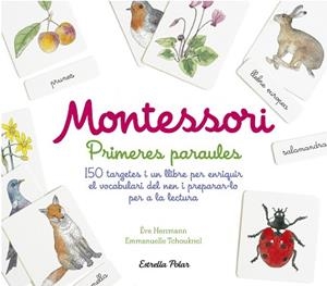 MONTESSORI. PRIMERES PARAULES | 9788491372011 | HERRMANN, ÈVE/TCHOUKRIEL, EMMANUELLE | Llibreria L'Illa - Llibreria Online de Mollet - Comprar llibres online