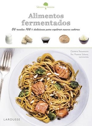 ALIMENTOS FERMENTADOS | 9788416984381 | LAROUSSE EDITORIAL