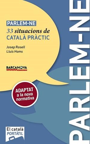 PARLEM-NE | 9788448943684 | ROSELL, JOSEP/HOMS, LLUÍS | Llibreria L'Illa - Llibreria Online de Mollet - Comprar llibres online
