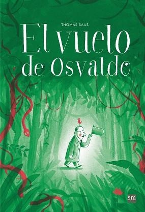 VUELO DE OSVALDO, EL | 9788467593921 | BAAS, THOMAS | Llibreria L'Illa - Llibreria Online de Mollet - Comprar llibres online