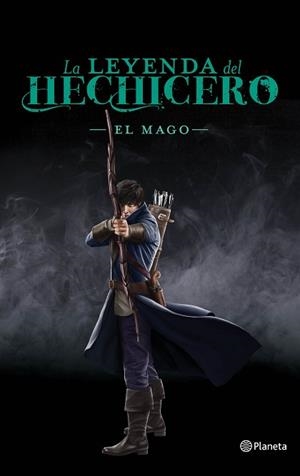 MAGO, EL. LA LEYENDA DEL HECHICERA | 9788408177098 | MATHARU, TARAN | Llibreria L'Illa - Llibreria Online de Mollet - Comprar llibres online