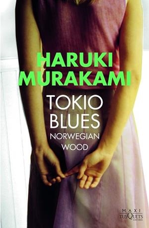 TOKIO BLUES | 9788490664445 | MURAKAMI, HARUKI | Llibreria L'Illa - Llibreria Online de Mollet - Comprar llibres online