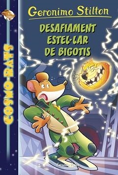 DESAFIAMENT ESTEL·LAR DE BIGOTIS | 9788491372660 | STILTON, GERONIMO | Llibreria L'Illa - Llibreria Online de Mollet - Comprar llibres online