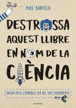 DESTROSSA AQUEST LLIBRE EN NOM DE LA CIÈNCIA | 9788491373155 | BARFIELD, MIKE