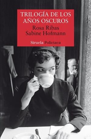TRILOGÍA DE LOS AÑOS OSCUROS | 9788417151287 | RIBAS, ROSA / HOFMANN, SABINE | Llibreria L'Illa - Llibreria Online de Mollet - Comprar llibres online