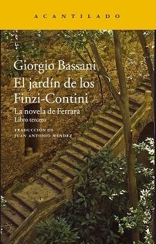 JARDÍN DE LOS FINZI-CONTINI, EL | 9788416748631 | BASSANI, GIORGIO | Llibreria L'Illa - Llibreria Online de Mollet - Comprar llibres online