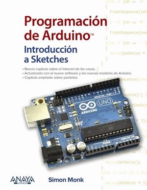 PROGRAMACIÓN DE ARDUINO. INTRODUCCIÓN A SKETCHES | 9788441539310 | MONK, SIMON