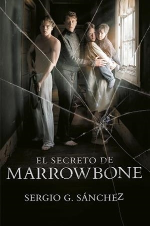 SECRETO DE MARROWBONE, EL | 9788420486949 | SÁNCHEZ, SERGIO G. | Llibreria L'Illa - Llibreria Online de Mollet - Comprar llibres online