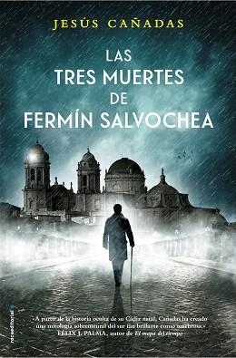 TRES MUERTES DE FERMIN SALVOCHEA, LAS | 9788416700851 | CAÑADAS, JESÚS | Llibreria L'Illa - Llibreria Online de Mollet - Comprar llibres online