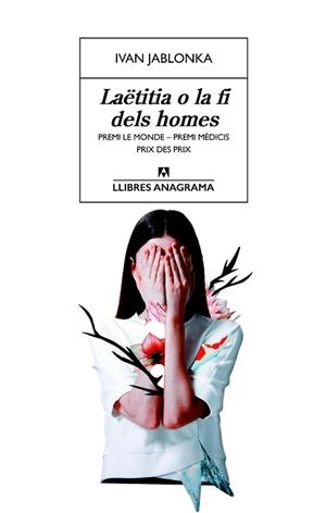 LAËTITIA O LA FI DELS HOMES | 9788433915504 | JABLONKA, IVAN | Llibreria L'Illa - Llibreria Online de Mollet - Comprar llibres online