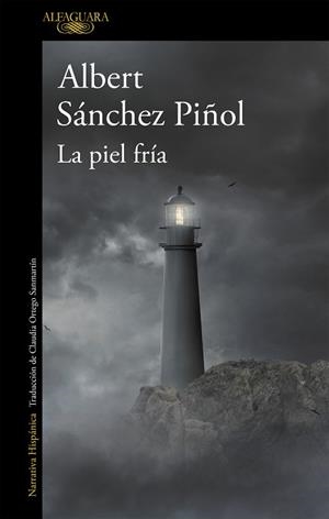 PIEL FRÍA, LA | 9788420412139 | SÁNCHEZ PIÑOL, ALBERT | Llibreria L'Illa - Llibreria Online de Mollet - Comprar llibres online