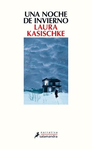 NOCHE DE INVIERNO, UNA | 9788498388206 | KASISCHKE, LAURA | Llibreria L'Illa - Llibreria Online de Mollet - Comprar llibres online