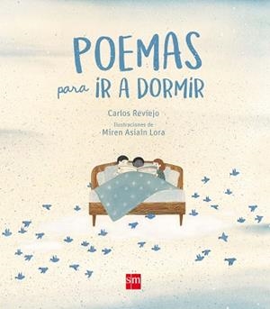 POEMAS PARA IR A DORMIR | 9788467523225 | REVIEJO, CARLOS | Llibreria L'Illa - Llibreria Online de Mollet - Comprar llibres online