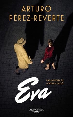 EVA (SERIE FALCÓ) | 9788420419572 | PÉREZ-REVERTE, ARTURO | Llibreria L'Illa - Llibreria Online de Mollet - Comprar llibres online
