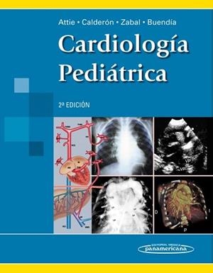 CARDIOLOGÍA PEDIÁTRICA | 9786077743743 | ATTIE ( ), CALDERÓN, ZABAL, BUENDÍA | Llibreria L'Illa - Llibreria Online de Mollet - Comprar llibres online
