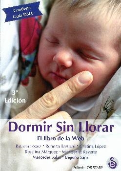 DORMIR SIN LLORAR | 9788494690730 | LOPEZ, RAFAELA - BASTIANI, ROBERTA - LOPEZ, CRISTINA | Llibreria L'Illa - Llibreria Online de Mollet - Comprar llibres online