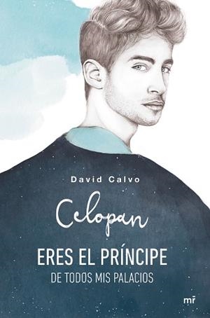 ERES EL PRÍNCIPE DE TODOS MIS PALACIOS | 9788427043640 | CELOPAN | Llibreria L'Illa - Llibreria Online de Mollet - Comprar llibres online