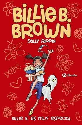 BILLIE B. BROWN 10. BILLIE B. ES MUY ESPECIAL | 9788469622193 | RIPPIN, SALLY | Llibreria L'Illa - Llibreria Online de Mollet - Comprar llibres online